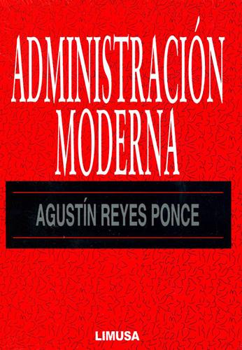 ADMINISTRACION MODERNA