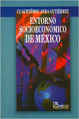 ENTORNO SOCIOECONOMICO DE MEXICO