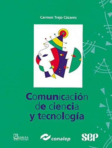 COMUNICACION DE CIENCIA Y TECNOLOGIA