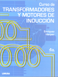 CURSO TRANSFORMADORES MOTORES DE INDUCCION: TRIFASICOS