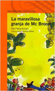 LA MARAVILLOSA GRANJA DE MC BROOM (SERIE NARANJA)