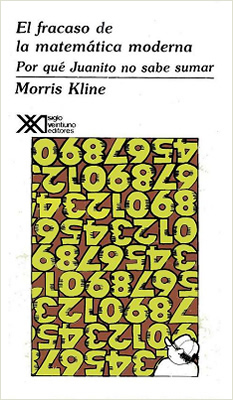 EL FRACASO DE LA MATEMATICA MODERNA