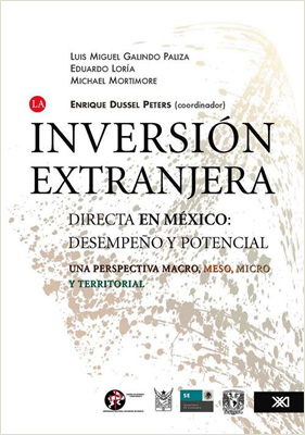 INVERSION EXTRANJERA: DIRECTA EN MEXICO, DESEMPEÑO Y POTENCIAL