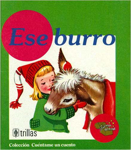 ESE BURRO (CUENTOS DEL BAUL)