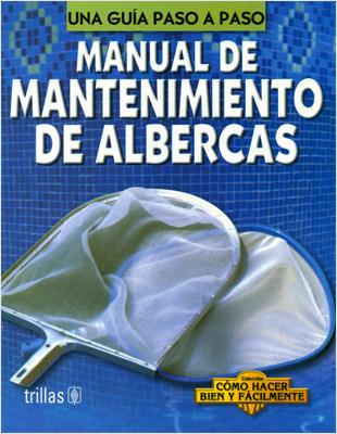 MANUAL DE MANTENIMIENTO DE ALBERCAS