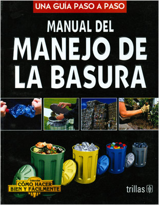 MANUAL DEL MANEJO DE LA BASURA