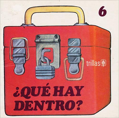 QUE HAY DENTRO: LA CAJA DE HERRAMIENTAS