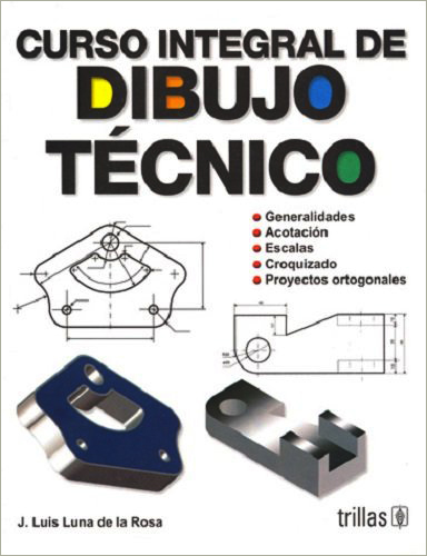 CURSO INTEGRAL DE DIBUJO TECNICO