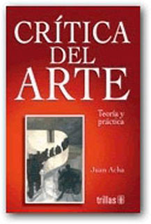 CRITICA DEL ARTE: TEORIA Y PRACTICA