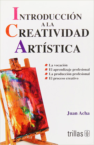 INTRODUCCION A LA CREATIVIDAD ARTISTICA