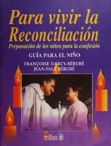 PARA VIVIR LA RECONCILIACION