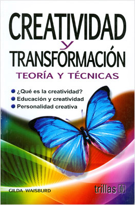 CREATIVIDAD Y TRANSFORMACION