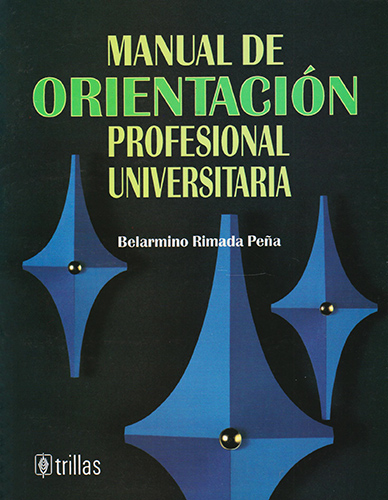 MANUAL DE ORIENTACION PROFESIONAL UNIVERSITARIA: LIBRO