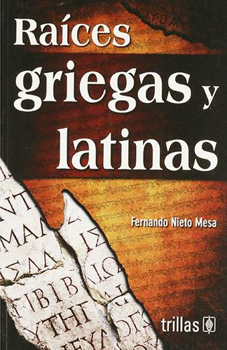 RAICES GRIEGAS Y LATINAS