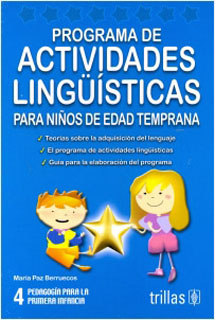 PROGRAMAS DE ACTIVIDADES LINGUISTICAS PARA NIÑOS DE EDAD TEMPRANA