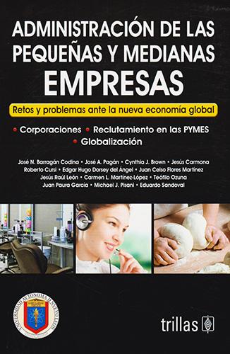 ADMINISTRACION DE LAS PEQUEÑAS Y MEDIANAS EMPRESAS