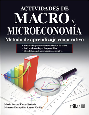 ACTIVIDADES DE MACRO Y MICROECONOMIA: METODO DE APRENDIZAJE COOPERATIVO