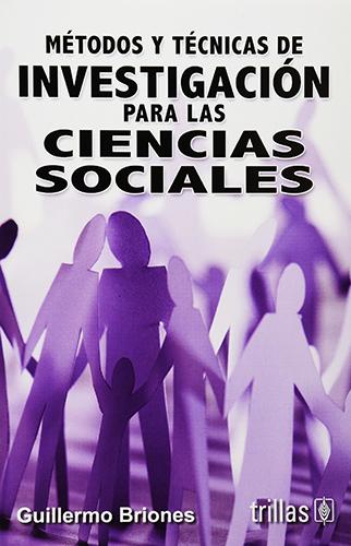 METODOS Y TECNICAS DE INVESTIGACION PARA LAS CIENCIAS SOCIALES