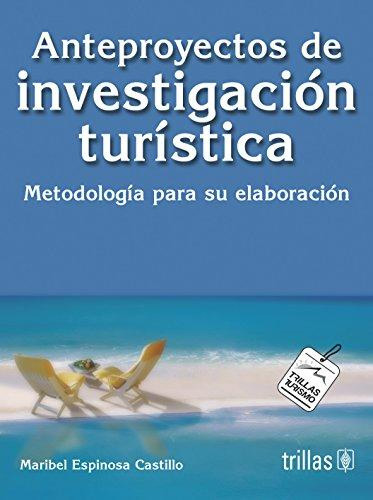 ANTEPROYECTOS DE INVESTIGACION TURISTICA