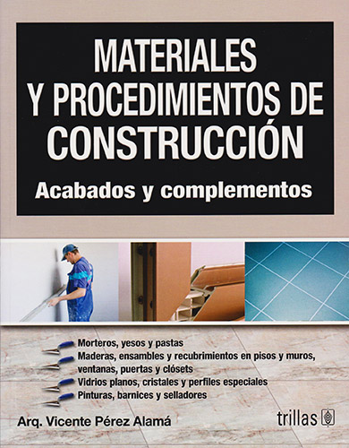 MATERIALES Y PROCEDIMIENTOS DE CONSTRUCCION: ACABADOS Y COMPLEMENTOS