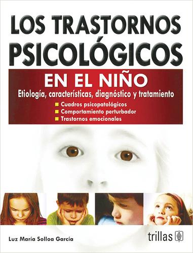 LOS TRASTORNOS PSICOLOGICOS EN EL NIÑO