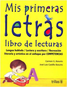 MIS PRIMERAS LETRAS LIBRO DE LECTURAS (COMPETENCIAS)