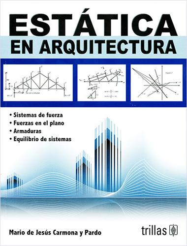 ESTATICA EN ARQUITECTURA