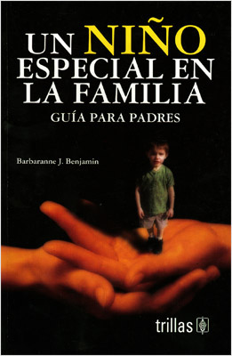 UN NIÑO ESPECIAL EN LA FAMILIA