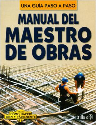 MANUAL DEL MAESTRO DE OBRAS