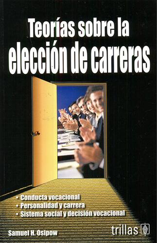 TEORIAS SOBRE LA ELECCION DE CARRERAS