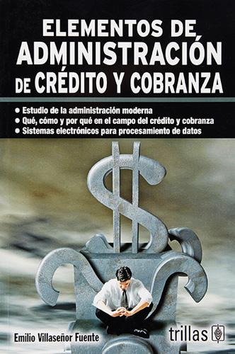 ELEMENTOS DE ADMINISTRACION DE CREDITO Y COBRANZA