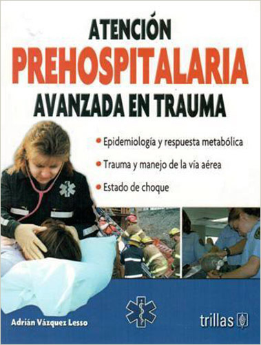 ATENCION PREHOSPITALARIA AVANZADA EN TRAUMA