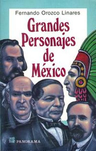 GRANDES PERSONAJES DE MEXICO