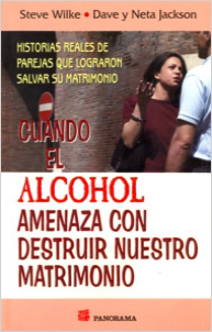 CUANDO EL ALCOHOL AMENAZA CON DESTRUIR NUESTRO MATRIMONIO