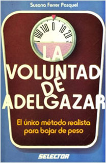 LA VOLUNTAD DE ADELGAZAR