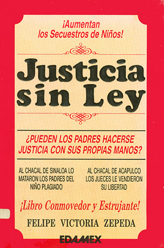 JUSTICIA SIN LEY