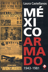MEXICO ARMADO 1943-1981