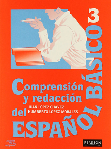 COMPRENSION Y REDACCION DEL ESPAÑOL BASICO 3