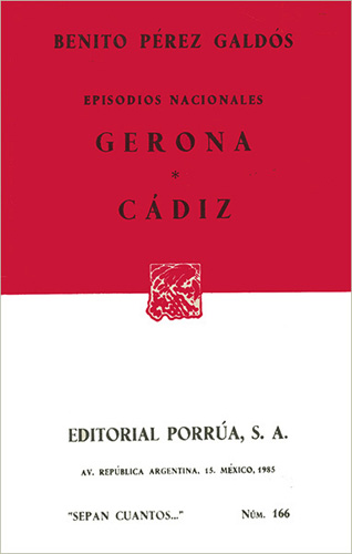 EPISODIOS NACIONALES: GERONA - CADIZ