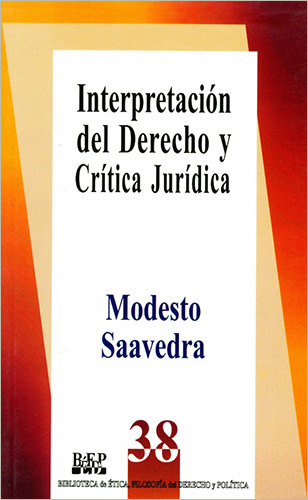 INTERPRETACION DEL DERECHO Y CRITICA JURIDICA