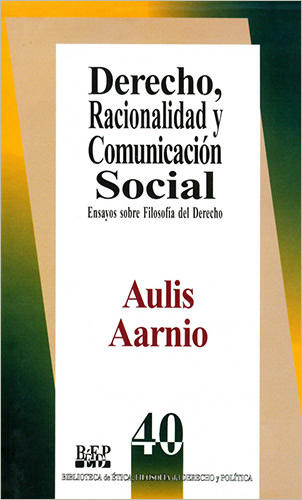 DERECHO, RACIONALIDAD Y COMUNICACION SOCIAL