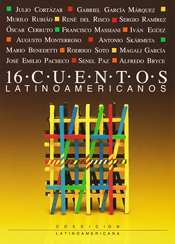 Librería Morelos | 16 CUENTOS LATINOAMERICANOS: ANTOLOGIA PARA JOVENES