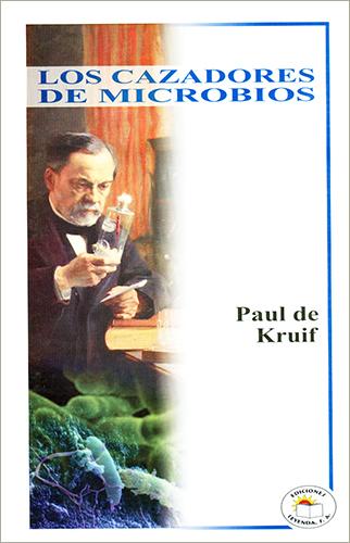 LOS CAZADORES DE MICROBIOS
