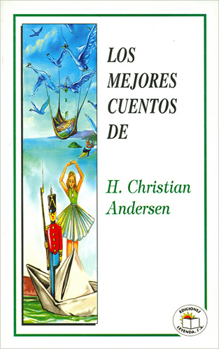 LOS MEJORES CUENTOS DE H. CHRISTIAN ANDERSEN