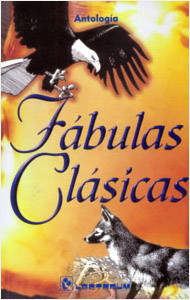 FABULAS CLASICAS (ANTOLOGIA)