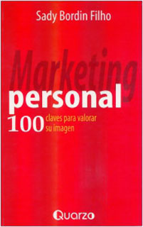 MARKETING PERSONAL 100 CLAVES PARA VALORAR SU IMAGEN