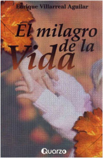 EL MILAGRO DE LA VIDA