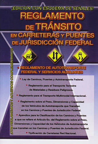 REGLAMENTO DE TRANSITO EN CARRETERAS Y PUENTES DE JURISDICCION FEDERAL 2024