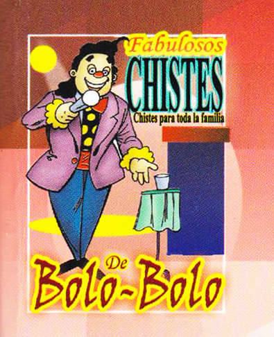 FABULOSOS CHISTES DE BOLO-BOLO (MINI)