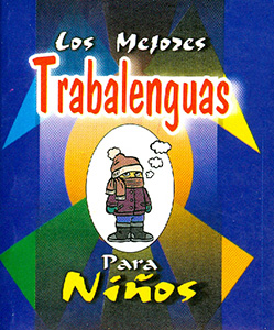 Librería Morelos | LOS MEJORES TRABALENGUAS PARA NIÑOS (MINI)